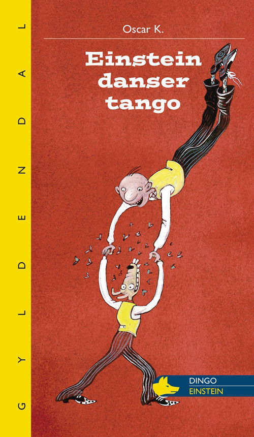 Ole Dalgaard · Dingo. Gul: Einstein danser tango (Sewn Spine Book) [1. wydanie] (2013)