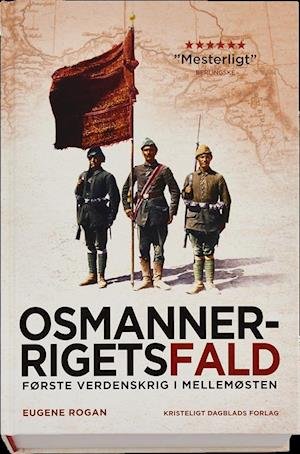 Cover for Eugene Rogan · Osmannerrigets fald (Inbunden Bok) [1:a utgåva] (2016)