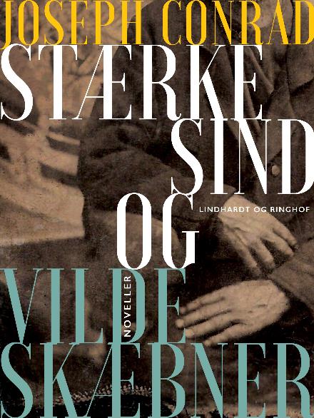 Cover for Joseph Conrad · Stærke sind og vilde skæbner (Heftet bok) [1. utgave] (2017)