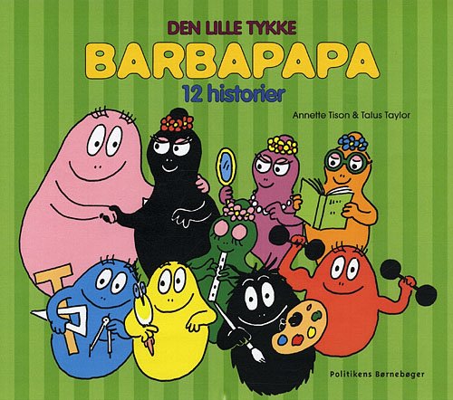 Cover for Annette Tison · Den lille tykke Barbapapa (Hardcover Book) [2e édition] (2011)