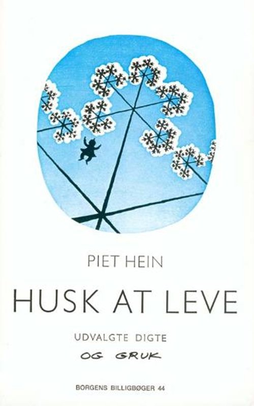 Cover for Piet Hein · Husk at leve (Poketbok) [1:a utgåva] (2002)