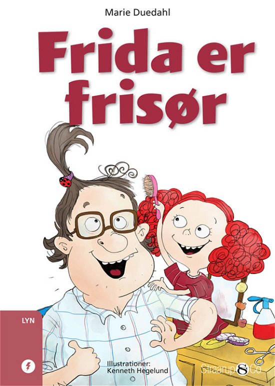 Lyn: Frida er frisør - Marie Duedahl - Kirjat - Straarup & Co - 9788770181594 - perjantai 21. joulukuuta 2018
