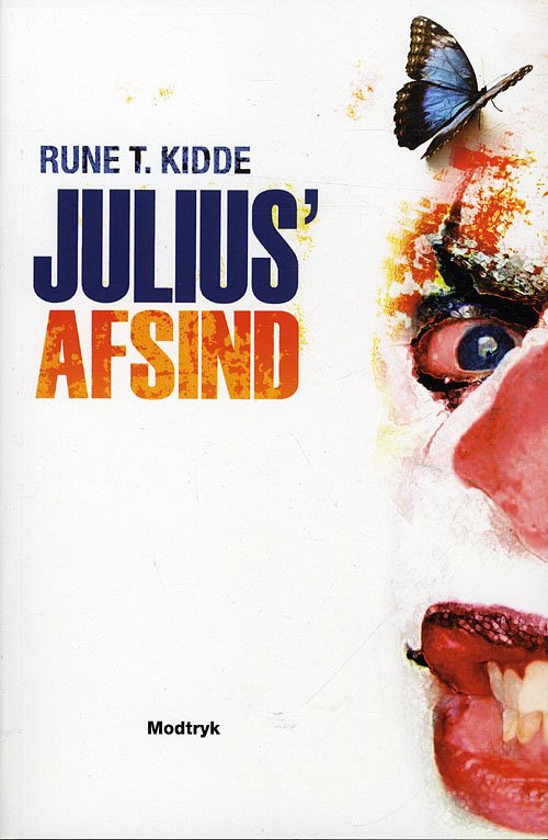 Cover for Rune T. Kidde · Julius' afsind (Hæftet bog) [1. udgave] (2009)