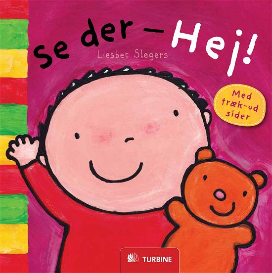 Cover for Liesbet Slegers · Se der - Hej! (Board book) [1er édition] [Papbog] (2013)