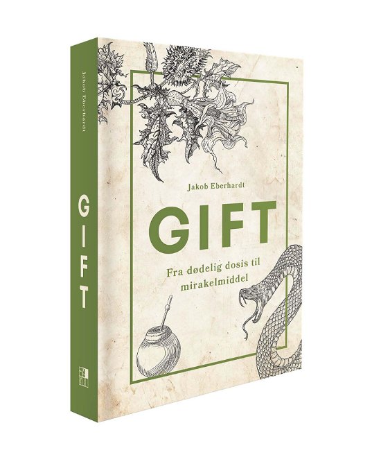 Gift - Jakob Eberhardt - Books - FADL's Forlag A/S - 9788793810594 - November 8, 2022