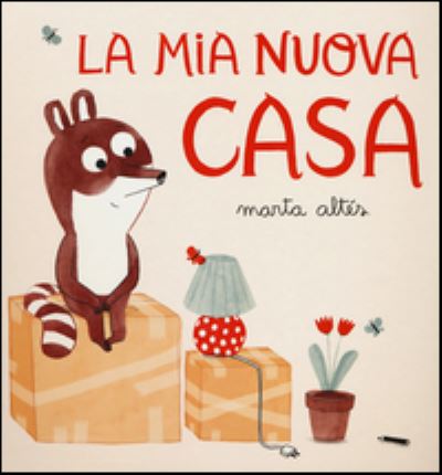 Cover for Marta Altes · La mia nuova casa (Hardcover Book) (2016)