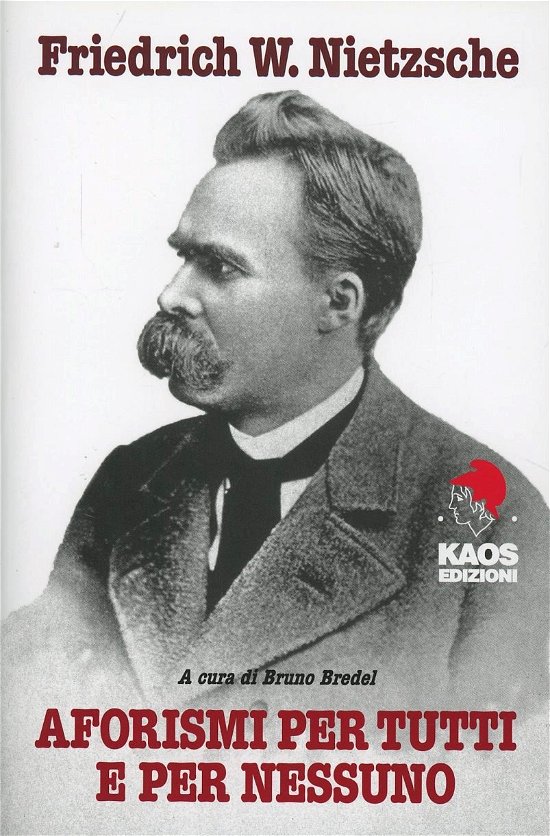 Cover for Friedrich Nietzsche · Aforismi Per Tutti E Per Nessuno (Buch)