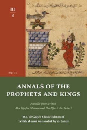 Annals of the Prophets and Kings Iii-3 - Tabari - Books - Brill Academic Pub - 9789004191594 - August 13, 2010