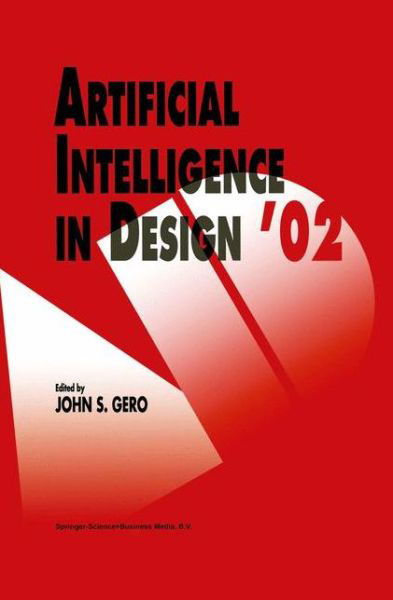 Cover for John S Gero · Artificial Intelligence in Design (Pocketbok) [Softcover Reprint of the Original 1st Ed. 2002 edition] (2010)