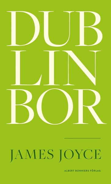 Cover for James Joyce · Dublinbor (ePUB) (2018)