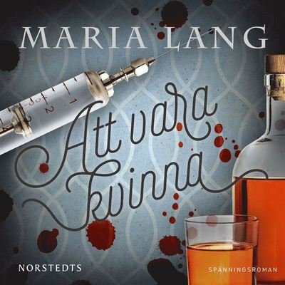 Cover for Maria Lang · Maria Lang: Att vara kvinna (Audiobook (MP3)) (2020)