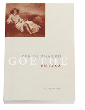 Cover for Per ¢hrgaard · Goethe : en essä (Book) (2004)