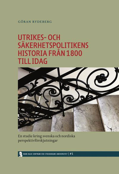 Cover for Hans Blix · Hans Blix centrum vid SU: Utrikes- och säkerhetspolitikens historia från 1800 till idag (Book) (2021)