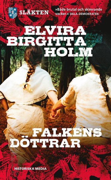 Cover for Elvira Birgitta Holm · Falkens döttrar (Paperback Book) (2017)