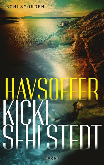 Cover for Kicki Sehlstedt · Havsoffer (Gebundenes Buch) (2025)