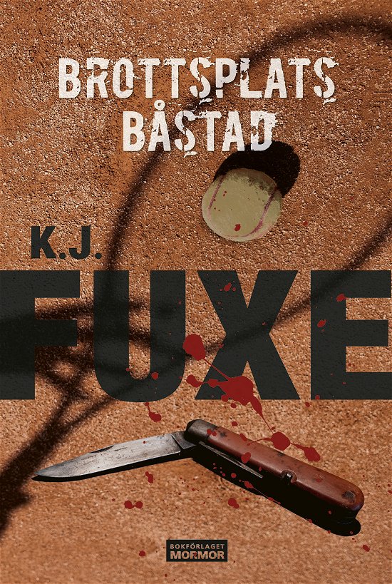 Cover for Jörgen Fuxe · Brottsplats Båstad (Book) (2024)