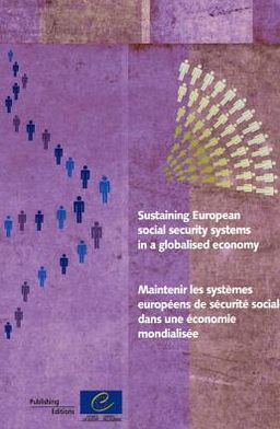 Cover for Wouter Van Ginneken · Sustaining European Social Security Systems in a Globalised Economy (Paperback Book) [French edition] (2013)