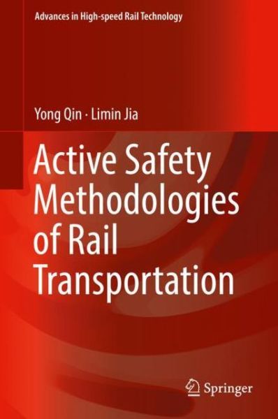 Cover for Qin · Active Safety Methodologies of Rail Transportation (Book) [1st ed. 2019 edition] (2018)