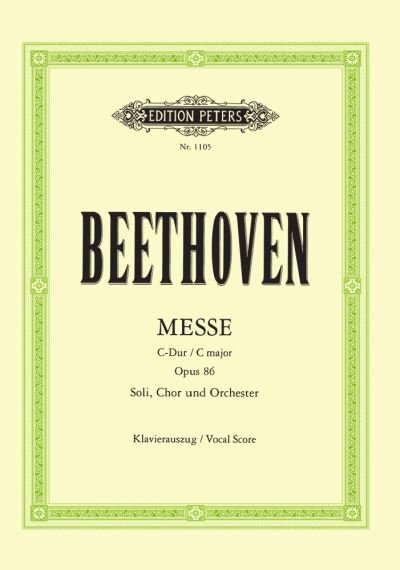 Mass In C Major Op 86 (Vocal Score) - Ludwig van Beethoven - Książki - Edition Peters - 9790014006594 - 12 kwietnia 2001