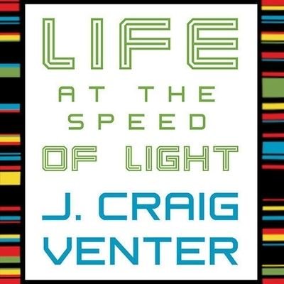 Cover for J Craig Venter · Life at the Speed of Light (CD) (2013)