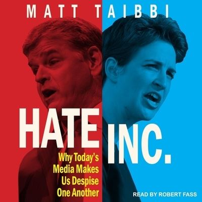 Cover for Matt Taibbi · Hate Inc. (CD) (2020)