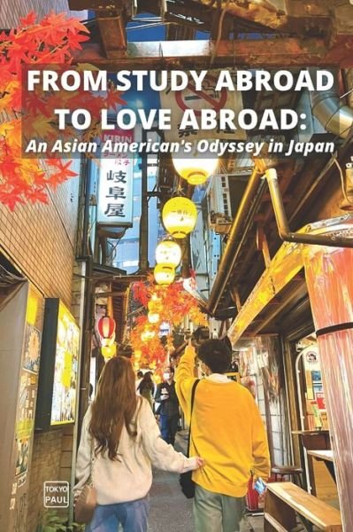 Cover for Amazon Digital Services LLC - Kdp · From Study Abroad to Love Abroad (Paperback Book) (2023)