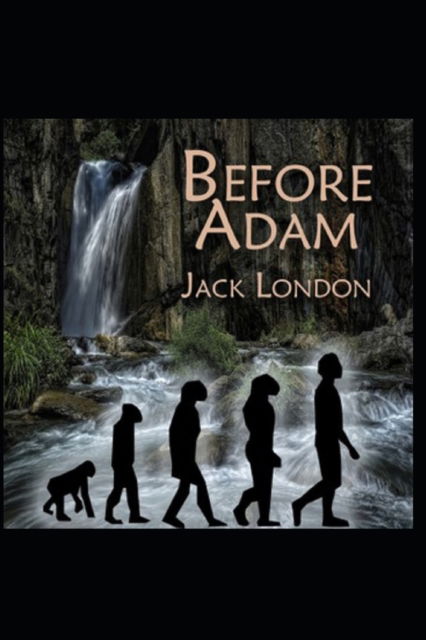 Cover for Jack London · Before Adam illustrated (Paperback Book) (2022)