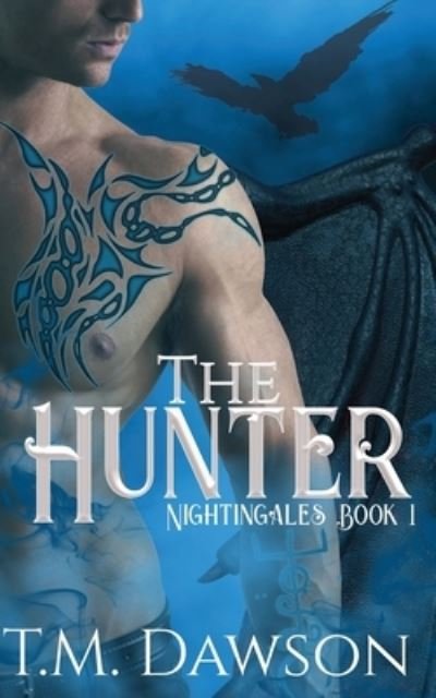 Cover for T M Dawson · The Hunter: Nightingales Book 1 (Paperback Bog) (2021)