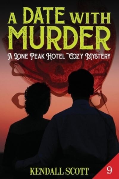 Cover for Kendall Scott · A Date with Murder (Paperback Book) (2021)