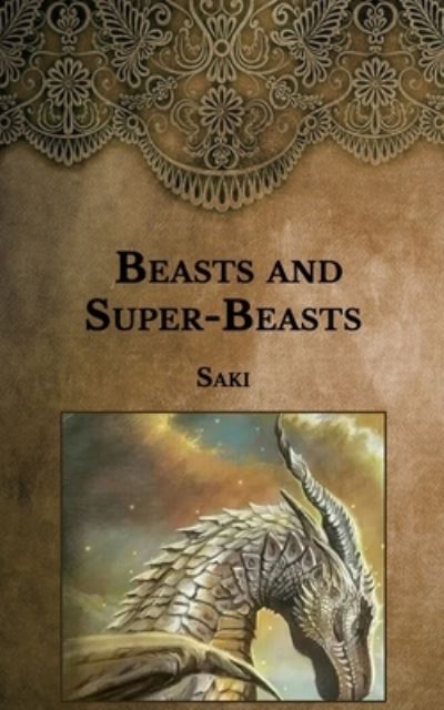 Cover for Saki · Beasts and Super-Beasts (Pocketbok) (2021)