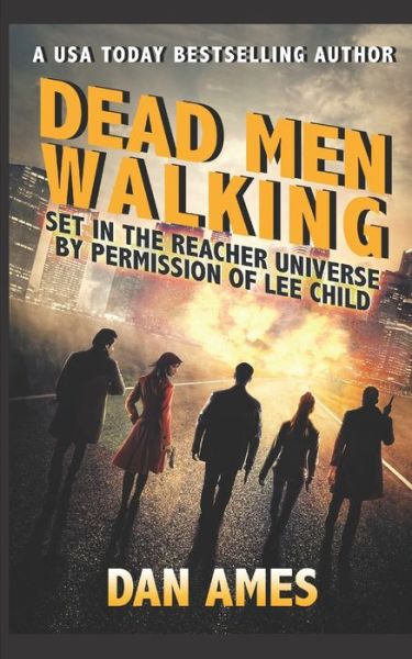 Cover for Dan Ames · Dead Men Walking - Jack Reacher's Special Investigators (Paperback Book) (2020)