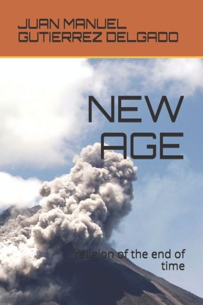 Cover for Juan Manuel Gutierrez Delgado · New Age (Paperback Book) (2020)