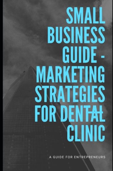 Cover for Soham M · Marketing Strategies For Dental Clinic (Paperback Book) (2020)