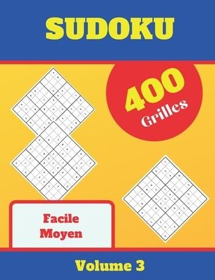 Cover for Sudoku Pour s'Amuser · Sudoku Facile Moyen, 400 Grilles, Volume 3 (Paperback Book) (2020)