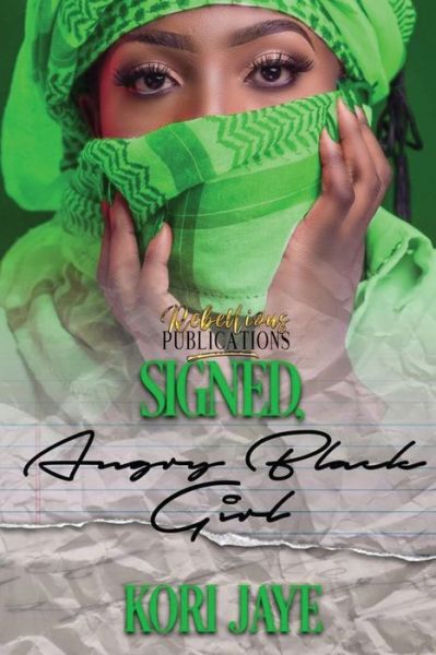 Cover for Kori Jaye · Signed, Angry Black Girl (Paperback Book) (2020)