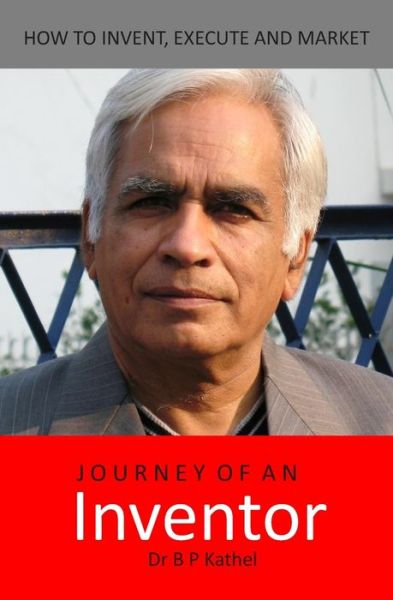 Cover for Badri Kathel · Journey of an Inventor (Paperback Book) (2020)