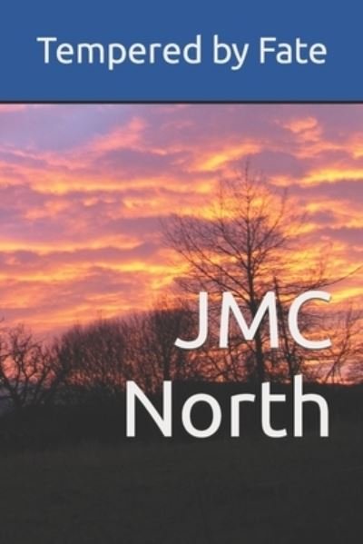 Cover for Jmc North · Tempered by Fate - Battle Axe Ranch Trilogy (Pocketbok) (2020)