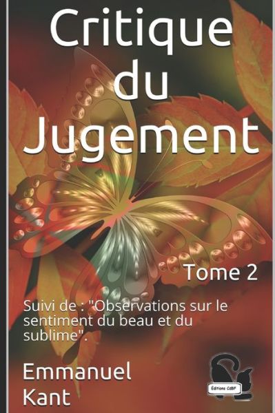 Cover for Emmanuel Kant · Critique du Jugement (Tome 2) (Paperback Book) (2021)