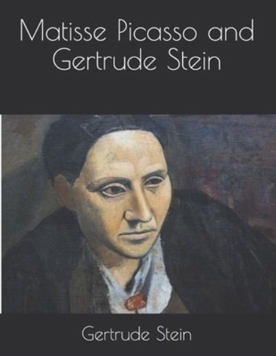 Cover for Gertrude Stein · Matisse Picasso and Gertrude Stein (Paperback Book) (2021)
