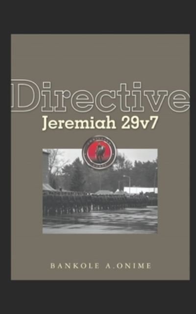 Cover for Bankole A Onime · Directive Jeremiah 29v7 (Paperback Book) (2021)