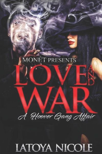 Cover for Latoya Nicole · Love and War (Paperback Book) (2021)