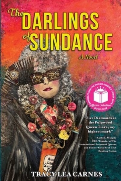 Cover for Tracy Carnes · Darlings of Sundance (Book) (2022)