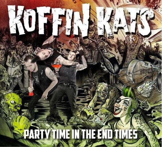 Party Time in the End Time - Koffin Kats - Música - KOFFERS - 0027132965595 - 20 de enero de 2017