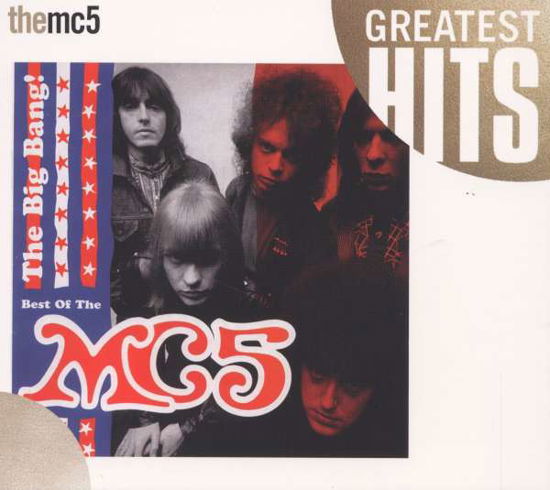 Greatest Hits - Mc5 - Música - Rhino / WEA - 0081227997595 - 21 de agosto de 2007