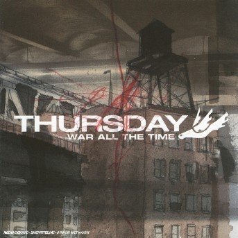 Cover for Thursday · War All the Time (CD) (2004)