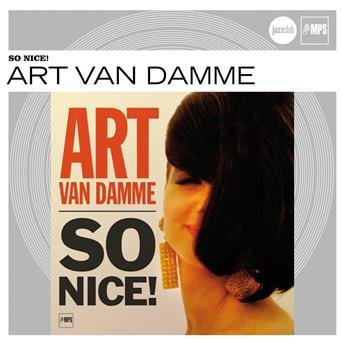 Cover for Art Van Damme · So Nice (CD) (2010)