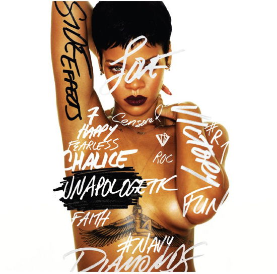 Unapologetic - Rihanna - Musiikki -  - 0602537220595 - maanantai 19. marraskuuta 2012