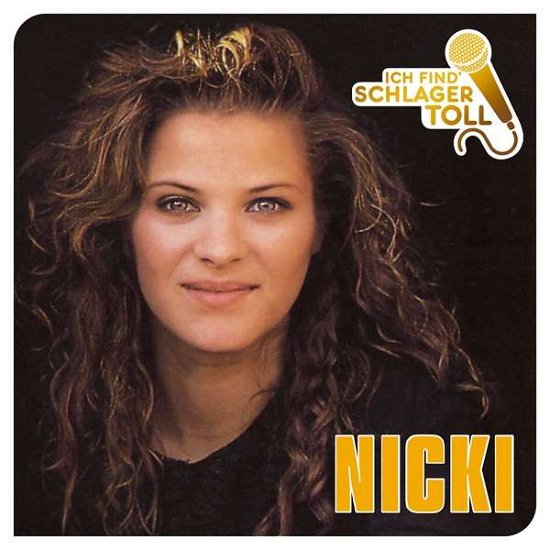Cover for Nicki · Ich Find' Schlager Toll - Das Beste (CD) (2017)