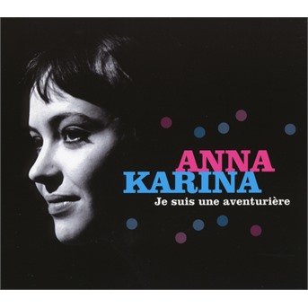 Cover for Anna Karina  · Je suis une aventuriere (CD) (2018)
