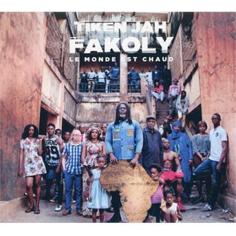 Le Monde Est Chaud - Tiken Jah Fakoly - Music - FRENCH POP - 0602577523595 - May 17, 2019